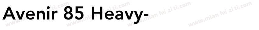 Avenir 85 Heavy字体转换